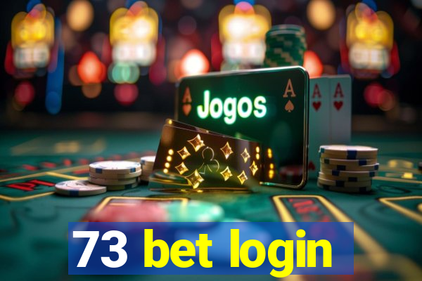 73 bet login